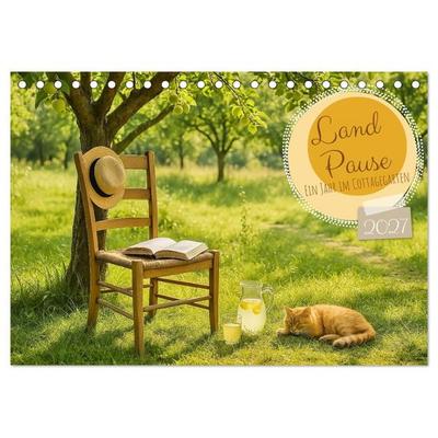 Land Pause - Ein Jahr im Cottagegarten (Tischkalender 2027 DIN A5 quer), CALVENDO Monatskalender