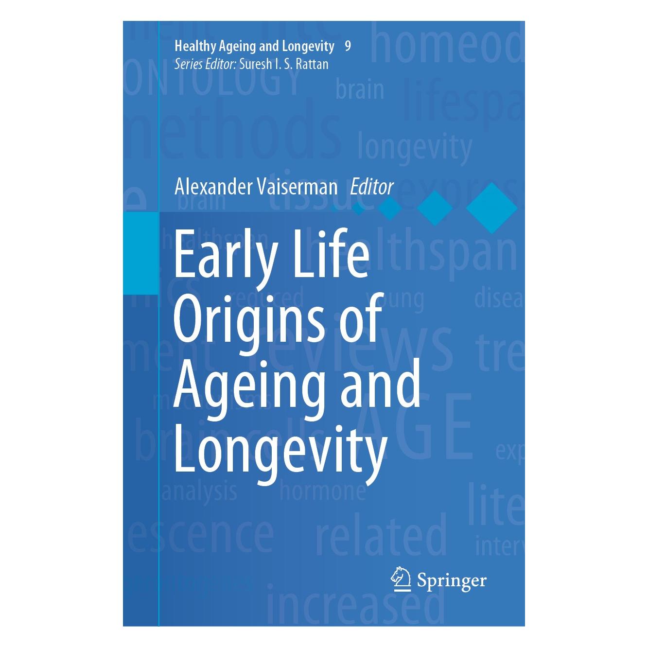 Springer Early Life Origins of Ageing and Longevity (Englisch, Hardcover, Alexander Vaiserman) (9783030249571)