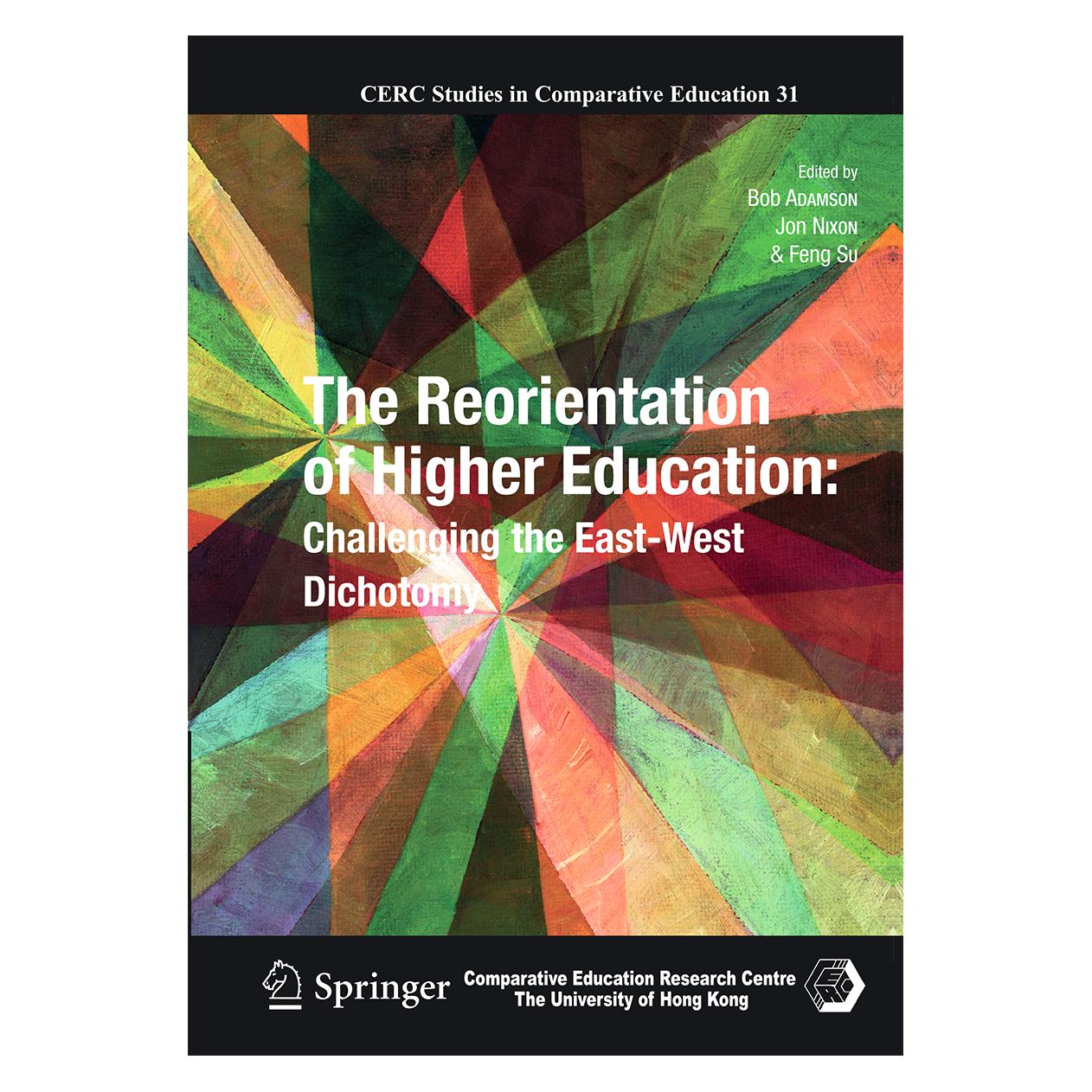 Springer The Reorientation of Higher Education (Englisch, Softcover, Bob Adamson, Feng Su, Jon Nixon) (55573480)