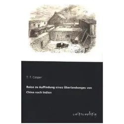 Reise zu Auffindung eines Überlandweges von China nach Indien, Ratgeber von T. T. Cooper