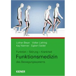 Funktionsmedizin des Bewegungssystems, Fachbücher von Lothar Beyer, Kay Niemier, Volker Liefring, Egbert Seidel