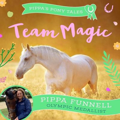 Team Magic - Pippa Funnell, Audio, 9781035921447