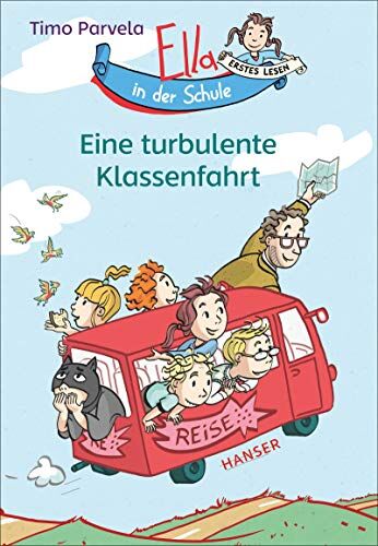 Timo Parvela - Ella in der Schule - Eine turbulente Klassenfahrt (Ella in der Schule (3), Band 3) - Preis vom 09.10.2026 07:28:09 h