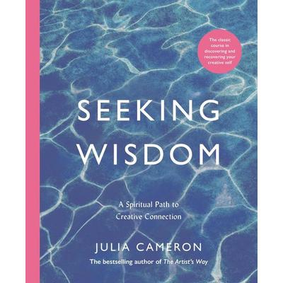 Seeking Wisdom, Taschenbuch von Julia Cameron, Profile Books, 978-1-78816-825-0
