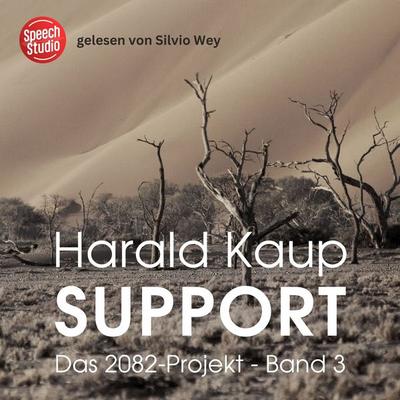 Support (Das 2082-Projekt, Band 3) - Harald Kaup, Audio, 9783039680962