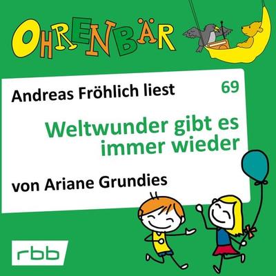 Weltwunder gibt es immer wieder - Ariane Grundies, Audio, 4251703585585