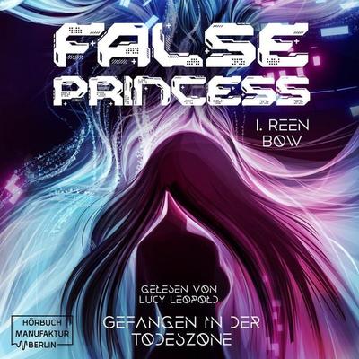 False Princess - I. Reen Bow, Audio, 4066004761176