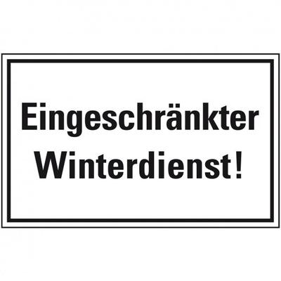 Schild I Hinweisschild Eingeschränkter Winterdienst!, Kunststoff, 300x200mm