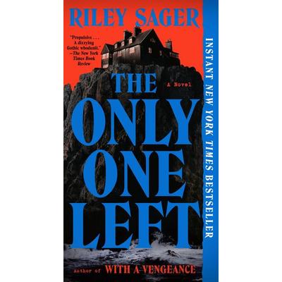 The Only One Left, Taschenbuch von Riley Sager, Random House N.Y.