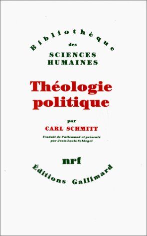 Carl Schmitt - Théologie politique : 1922, 1969 - Preis vom 11.10.2026 03:10:56 h