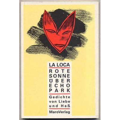 Rote Sonne über Echo Park, Taschenbuch von LaLoca, Maro-Verlag, 978-3-87512-202-2