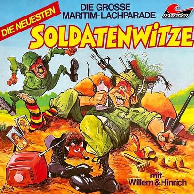 Die große Maritim-Lachparade, Die neuesten Soldatenwitze - Willem und Hinrich, Audio, 4260507171665