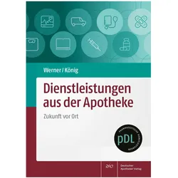 Dienstleistungen aus der Apotheke, Fachbücher von Sabine Werner, Tobias König