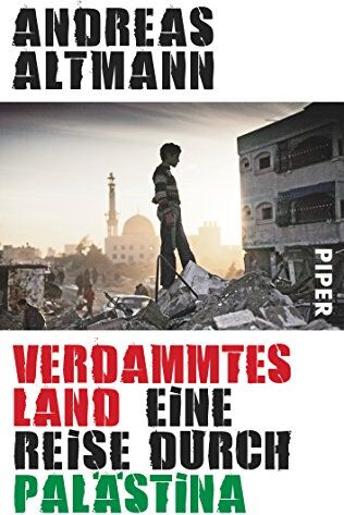 Andreas Altmann - Verdammtes Land: Eine Reise durch Palästina - Preis vom 12.10.2026 11:37:12 h