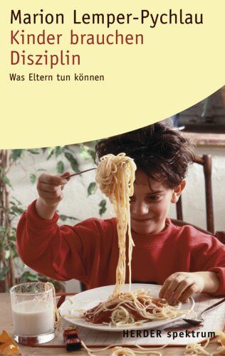 Marion Lemper-Pychlau - Kinder brauchen Disziplin: Was Eltern tun können - Preis vom 30.09.2026 09:01:18 h