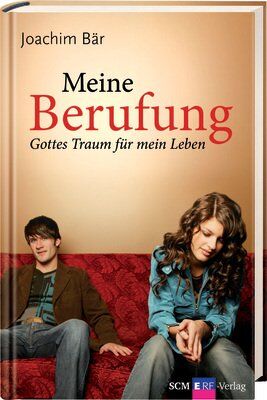 Joachim Bär - Meine Berufung: Gottes Traum für mein Leben - Preis vom 17.10.2026 19:25:27 h