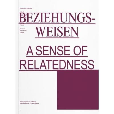 A Sense of Relatedness, Taschenbuch von Tim Ingold,Gudrun Ratzinger,Franz Thalmair, Verlag für moderne Kunst, 978-3-903439-96-2
