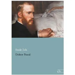 Doktor Pascal, Belletristik von Émile Zola