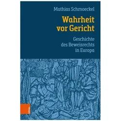 Wahrheit vor Gericht, Fachbücher von Mathias Schmoeckel