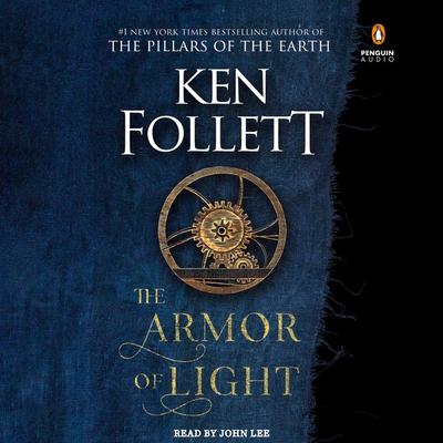 The Armor of Light - Ken Follett, CD, 9780593789612