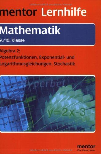 Rolf Baumann - Mentor Lernhilfe Mathematik. Algebra 2. 9./10. Klasse. RSR - Preis vom 09.10.2026 07:28:09 h