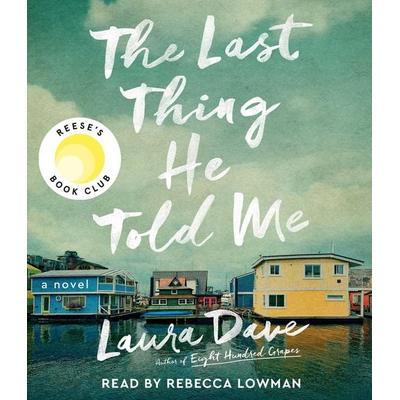 The Last Thing He Told Me - Laura Dave, CD, 9781797124742