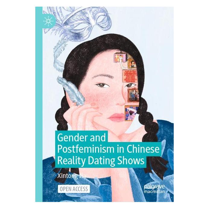 Springer Gender and Postfeminism in Chinese Reality Dating Shows (Englisch, Hardcover, Xintong Jia) (68908902)