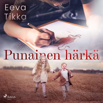 Punainen härkä - Eeva Tikka, Audio, 9788728466681
