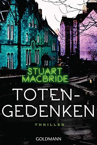 Stuart MacBride - Totengedenken: Thriller (Detective Sergeant Logan McRae, Band 11) - Preis vom 30.09.2026 09:01:18 h
