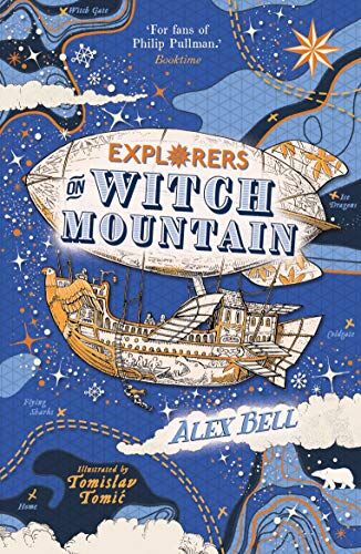 Alex Bell - Explorers on Witch Mountain (The Polar Bear Explorers' Club) - Preis vom 09.10.2026 07:28:09 h
