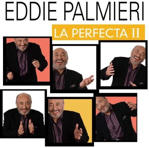 Eddie Palmieri - La Perfecta 2 - Preis vom 04.10.2026 03:51:26 h