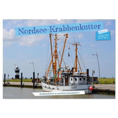 Nordsee-Krabbenkutter (Wandkalender 2027 DIN A2 quer), CALVENDO Monatskalender