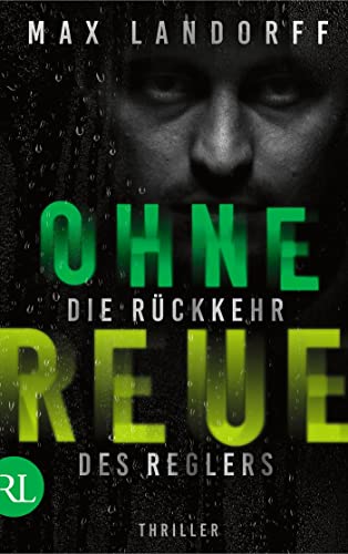 Max Landorff - Ohne Reue: Die Rückkehr des Reglers - Preis vom 07.10.2026 11:45:10 h
