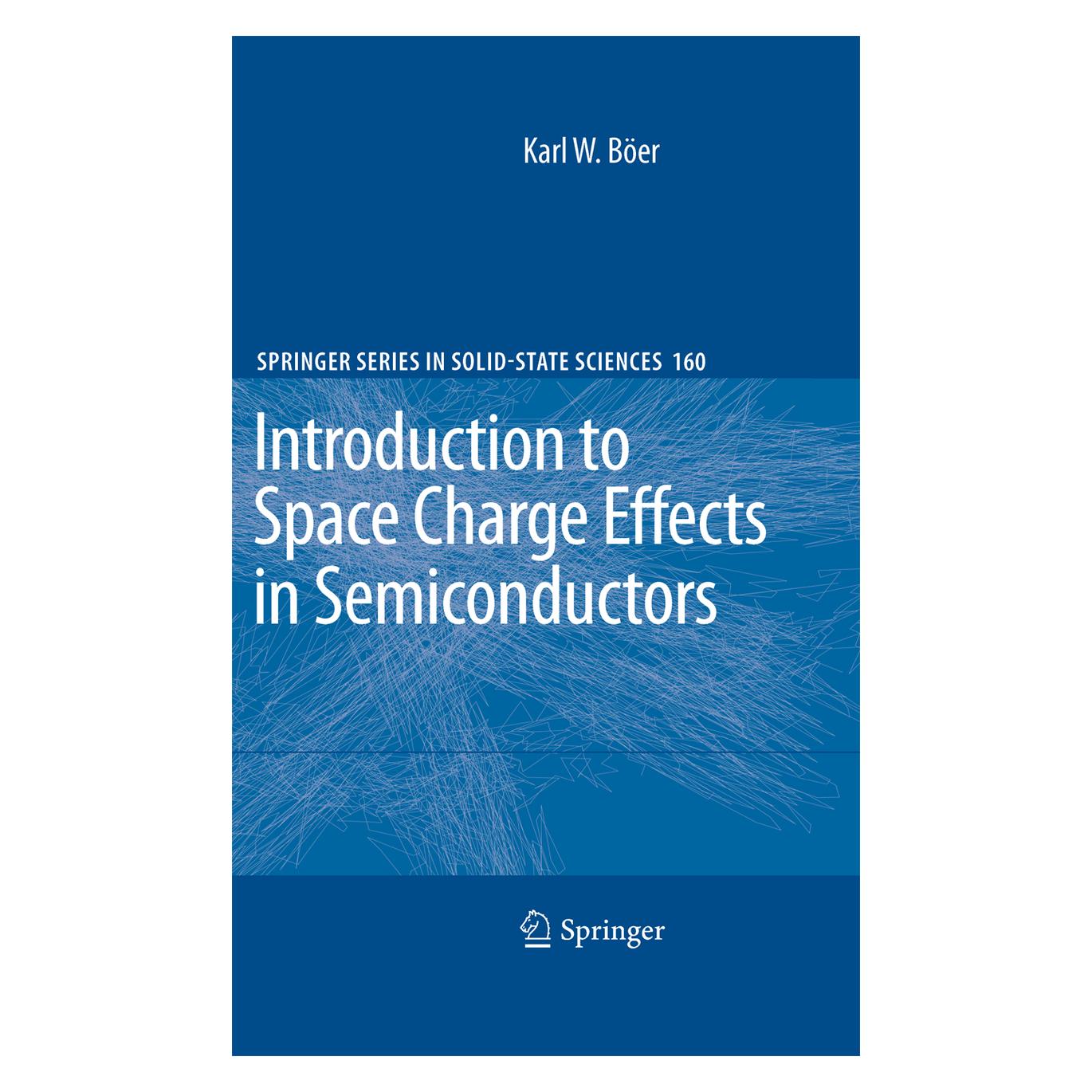 Springer Introduction to Space Charge Effects in Semiconductors (Englisch, Softcover, Karl W. Böer) (55426724)