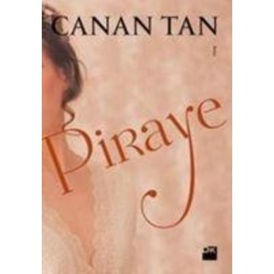 Piraye, Taschenbuch von Canan Tan, Dogan Kitap