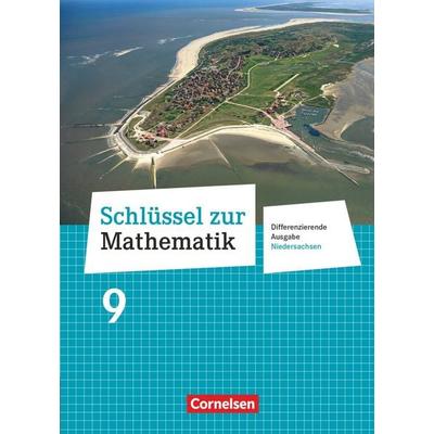 Schlüssel zur Mathematik - Differenzierende Ausgabe Niedersachsen - 9. Schuljahr, Gebundene Ausgabe von Christine Sprehe,Frank Nix,Elke