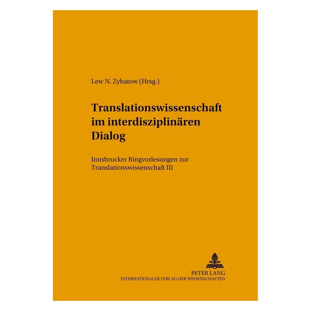 Peter Lang Translationswissenschaft im interdisziplinären Dialog (Deutsch, Softcover, Lew Zybatow) (56026121)