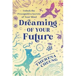 Dreaming of Your Future, Ratgeber von Theresa Cheung