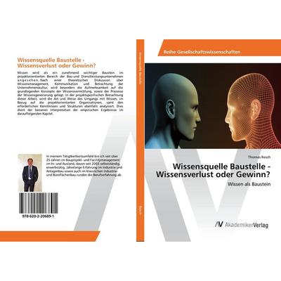 Wissensquelle Baustelle - Wissensverlust oder Gewinn?, Taschenbuch von Thomas Resch, AV Akademikerverlag, 978-620-2-20689-1