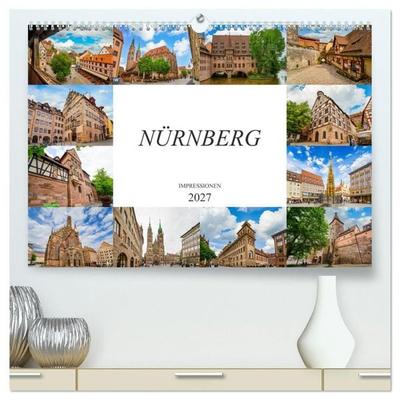 Nürnberg Impressionen (hochwertiger Premium Wandkalender 2027 DIN A2 quer), Kunstdruck in Hochglanz