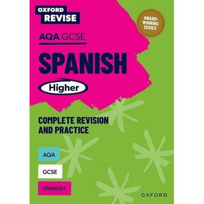 Oxford Revise: AQA GCSE Spanish Higher Complete Revision and Practice, Taschenbuch von Jose Antonio Garcia Sanchez,Tony Weston, Oxford University