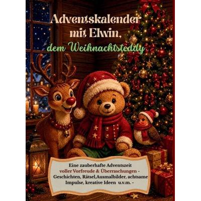 Adventskalender mit Elwin, dem Weihnachtsteddy, Taschenbuch von Juna Weiden, Juna Weiden, 978-94-039-4231-5