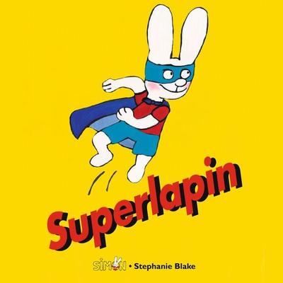 Superlapin - Stephanie Blake, Audio, 3760250952760