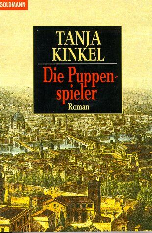 Tanja Kinkel - Die Puppenspieler. - Preis vom 30.09.2026 09:01:18 h