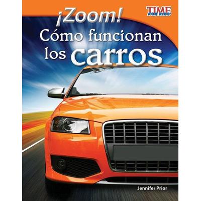 ¡Zoom! Cómo Funcionan Los Carros, Taschenbuch von Jennifer Prior, Teacher Created Materials, 978-1-4333-4472-5