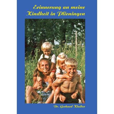 Erinnerungen an meine Kindheit in Plieningen, Taschenbuch von Gerhard Klaiber, BoD – Books on Demand, 978-3-7481-6971-0