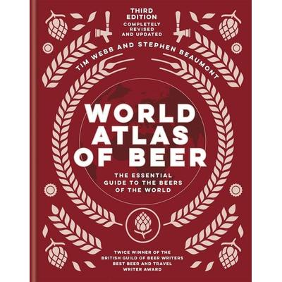 World Atlas of Beer, Gebundene Ausgabe von Tim Webb,Stephen Beaumont, Octopus Publishing Ltd., 978-1-78472-627-0