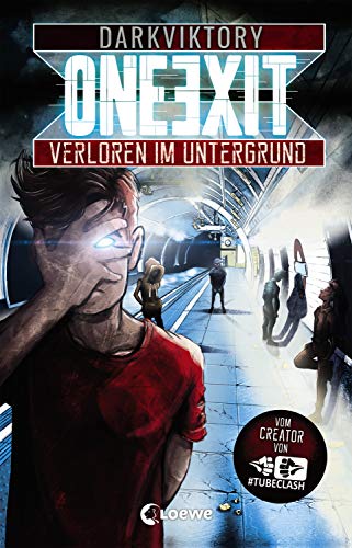 darkviktory - One Exit - Verloren im Untergrund: Vom Macher von TubeClash - Preis vom 14.10.2026 23:07:16 h