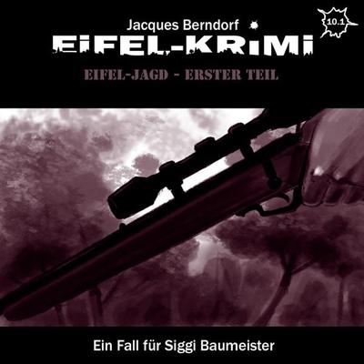 Jacques Berndorf, Eifel-Krimi, Folge: Eifel-Jagd, Erster Teil - Jacques Berndorf, Audio, 4260507198204