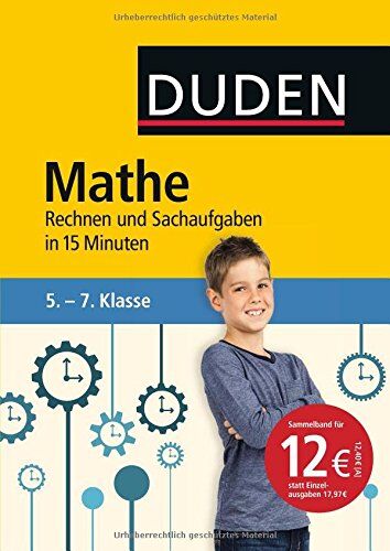 Dudenredaktion - Mathe in 15 Minuten - Rechnen und Sachaufgaben 5.-7. Klasse (Duden - In 15 Minuten) - Preis vom 09.10.2026 07:28:09 h